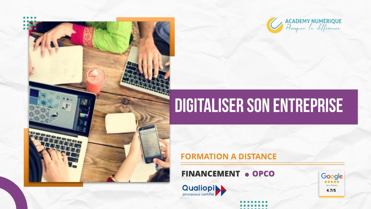 DIGITALISER SON ENTREPRISE | Centre De Formation Dédié Au Numerique